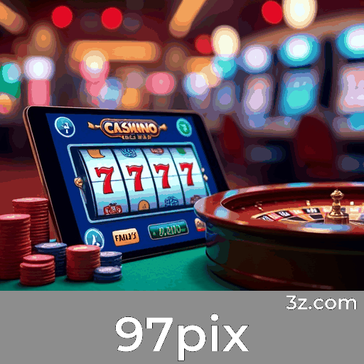 97pix: Plataforma de Cassino Online e Apostas Seguras